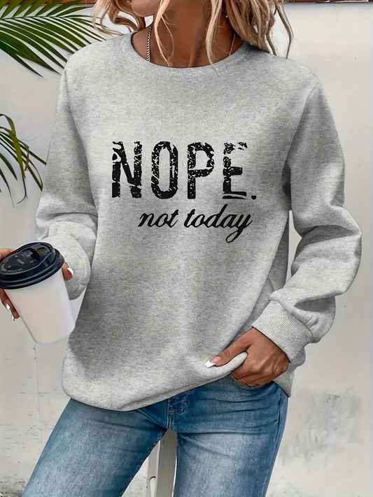 Nope Print Cozy Crew Neck Pullover Sweatshirt